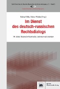 Cover-Bild zum Titel 'Im Dienst des deutsch-russischen Rechtsdialogs' von ''