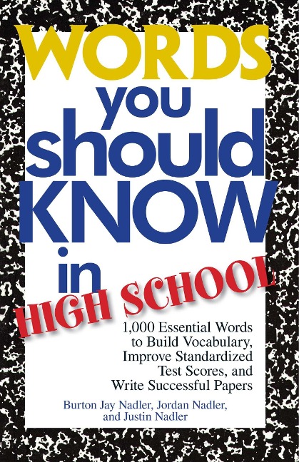 Words You Should Know in High School - Burton Jay Nadler, Jordan Nadler, Justin Nadler