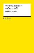Cover-Bild zum Titel 'Wilhelm Tell. Studienausgabe. Schauspiel' von 'Friedrich Schiller'