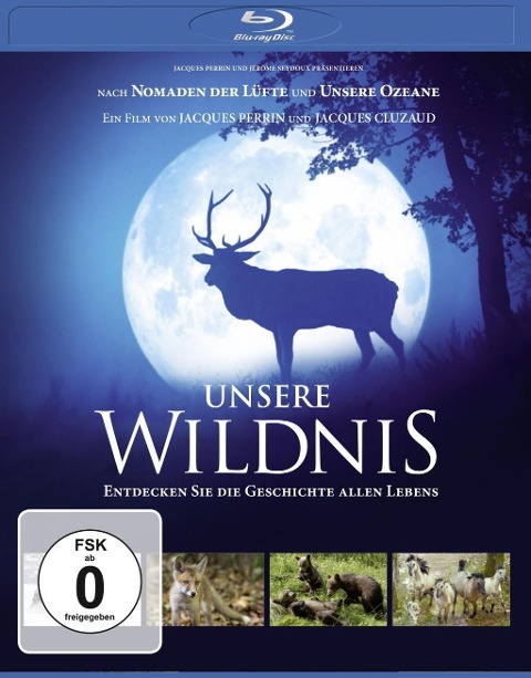 Unsere Wildnis - Jacques Perrin, Jaques Cluzaud