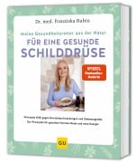 Cover-Bild zum Titel 'Meine Gesundheitsretter aus der Natur für eine starke Schilddrüse' von 'Franziska Rubin'