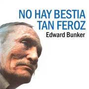 Cover-Bild zum Titel 'No hay bestia tan feroz' von 'Edward Bunker'
