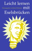 Cover-Bild zum Titel 'Leicht lernen mit Eselsbrücken' von 'Rainer Wörtmann'
