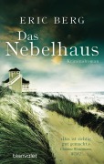 Cover-Bild zum Titel 'Das Nebelhaus' von 'Eric Berg'
