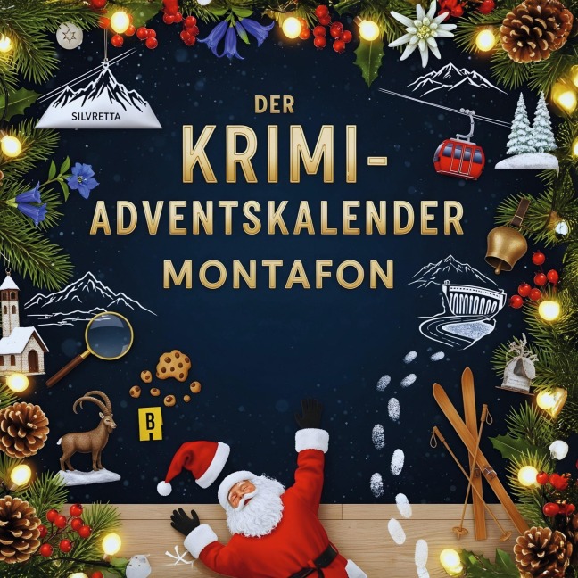 Der Krimi-Adventskalender Montafon - Luisa Müller