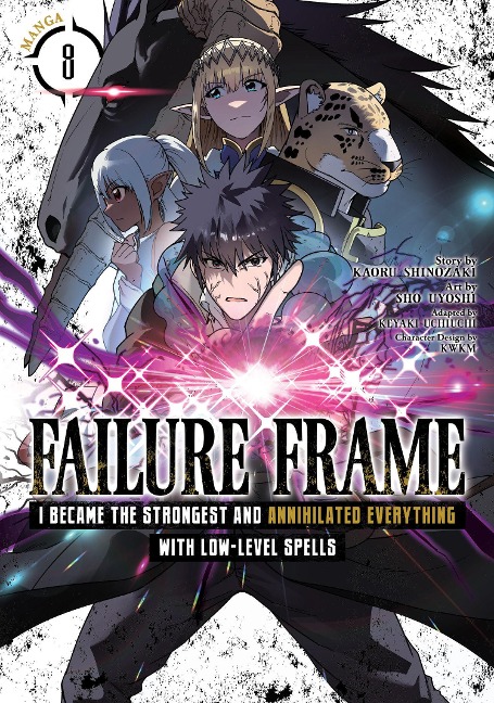 Failure Frame: I Became the Strongest and Annihilated Everything with Low-Level Spells (Manga) Vol. 8 - Kaoru Shinozaki