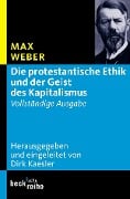 Die protestantische Ethik und der Geist des Kapitalismus - Max Weber