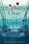 Cover-Bild zum Titel 'Over and Under the Pond' von 'Kate Messner'