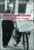Cover-Bild zum Titel 'Non c'è più l'Italia. Addio santi, poeti, navigatori' von 'Gregorio Fiozzo'