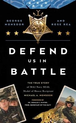 Defend Us in Battle - George Monsoor