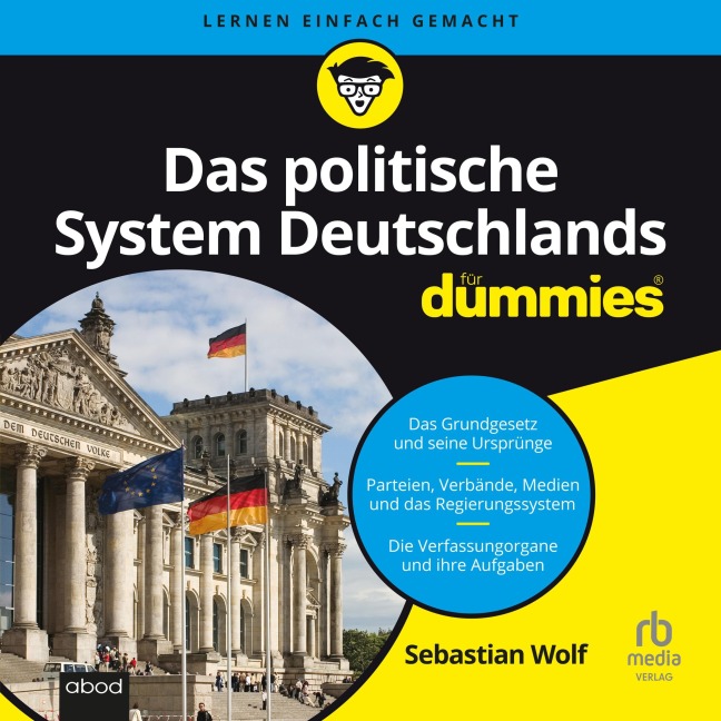 Das politische System Deutschlands für Dummies - Sebastian Wolf