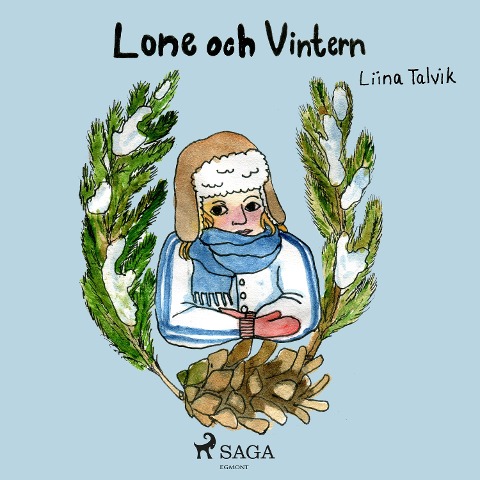 Lone och vintern - Liina Talvik