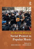Cover-Bild zum Titel 'The Routledge History of Social Protest in Popular Music' von ''
