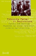 Cover-Bild zum Titel 'Türkische Männer in Deutschland' von 'Margret Spohn'