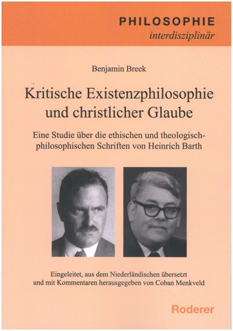 Kritische Existenzphilosophie und christlicher Glaube - Benjamin Breek