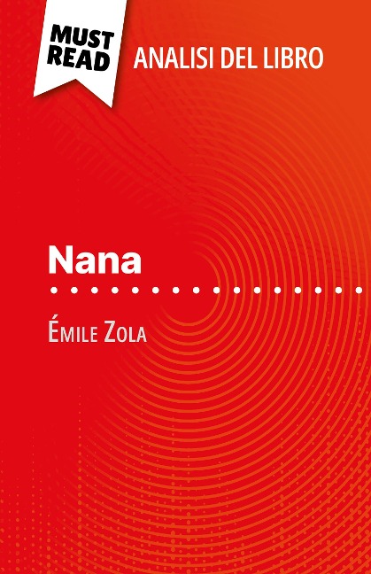 Nana di Émile Zola (Analisi del libro) - Pauline Coullet