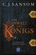 Cover-Bild zum Titel 'Der Anwalt des Königs' von 'C. J. Sansom'