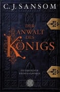 Cover-Bild zum Titel 'Der Anwalt des Königs' von 'C. J. Sansom'