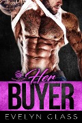 Cover-Bild zum Titel 'Her Buyer (Paulito Angels MC, #1)' von 'Evelyn Glass'