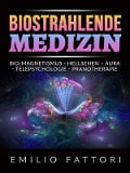 Cover-Bild zum Titel 'Biostrahlende Medizin (Übersetzt)' von 'Emilio Fattori'