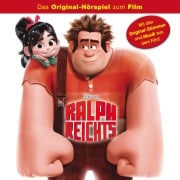 Cover-Bild zum Titel 'Ralph reichts (Hörspiel zum Disney Film)' von ''
