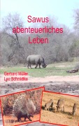 Cover-Bild zum Titel 'Sawus abenteuerliches Leben' von 'Gerhard Müller, Leo Schmidtke'