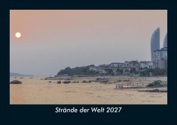 Cover-Bild zum Titel 'Strände der Welt 2027 Fotokalender DIN A5' von 'Tobias Schmitt, Kevin Heber'
