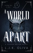 Cover-Bild zum Titel 'A World Apart' von 'Ljk Oliva'