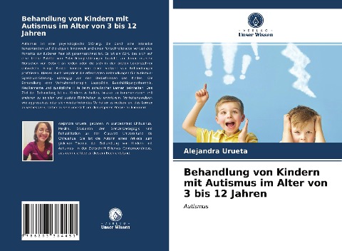 Behandlung von Kindern mit Autismus im Alter von 3 bis 12 Jahren - Alejandra Urueta