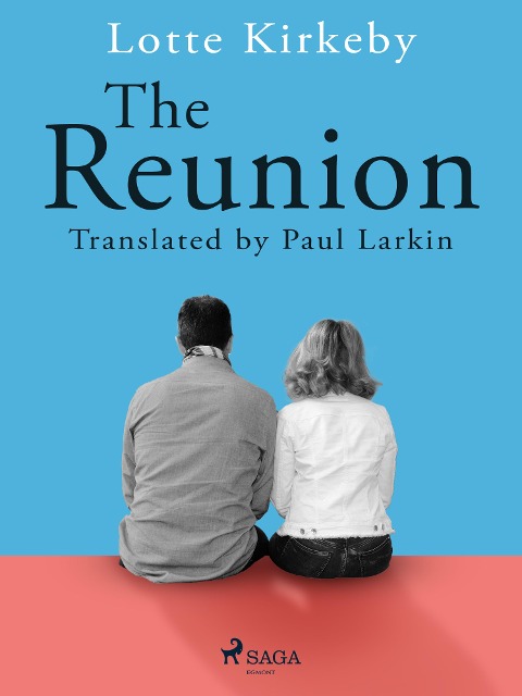 The Reunion - Lotte Kirkeby Hansen