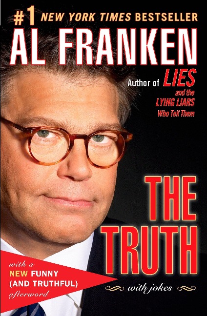 The Truth (with Jokes) - Al Franken