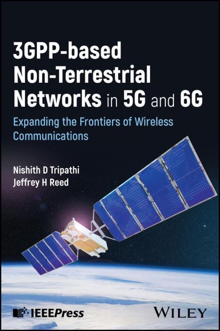 Non-Terrestrial Networks in 5G and 6G - Jeffrey H. Reed, Nishith D. Tripathi