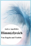 Himm(el)reich - Andrea Appelfelder