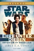 Cover-Bild zum Titel 'Star Wars(TM) Imperium und Rebellen' von 'James S. A. Corey'