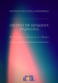 Cover-Bild zum Titel 'Oratio de hominis dignitate. Discorso sulla dignità dell'uomo' von 'Giovanni Pico Della Mirandola'