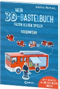 Mein 3D-Bastelbuch - Falten, kleben, spielen - Feuerwehr - Norbert Pautner