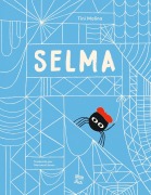 Cover-Bild zum Titel 'Selma-La Historia de Una Araña Estelar' von 'Tini Malina'
