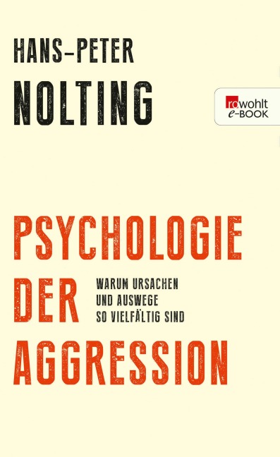 Psychologie der Aggression - Hans-Peter Nolting