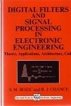 Cover-Bild zum Titel 'Digital Filters and Signal Processing in Electronic Engineering' von 'S M Bozic, R J Chance'
