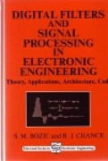 Cover-Bild zum Titel 'Digital Filters and Signal Processing in Electronic Engineering' von 'S M Bozic, R J Chance'