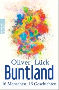 Cover-Bild zum Titel 'Buntland' von 'Oliver Lück'