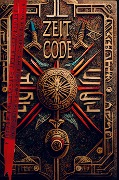 Cover-Bild zum Titel 'ZEIT CODE' von 'Axel Aldenhoven'