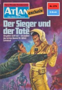 Cover-Bild zum Titel 'Atlan 279: Der Sieger und der Tote' von 'Hans Kneifel'