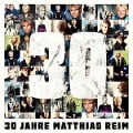 30 Jahre - Matthias Reim