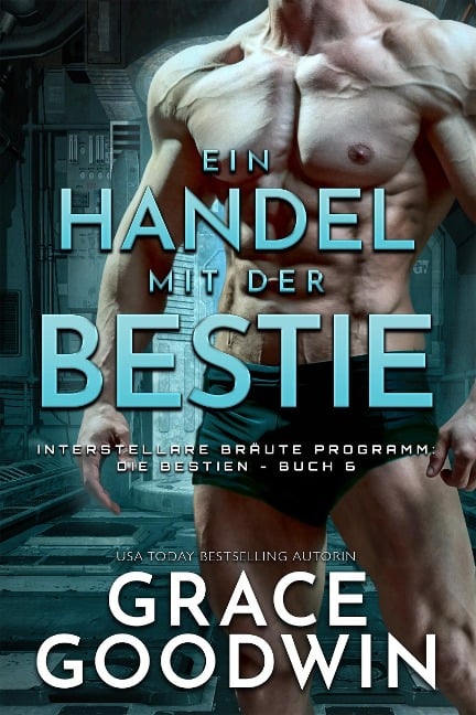 Ein handel mit der Bestie - Grace Goodwin