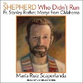 The Shepherd Who Didn't Run - Maria Ruiz Scaperlanda