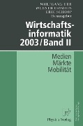 Cover-Bild zum Titel 'Wirtschaftsinformatik 2003/Band II' von ''