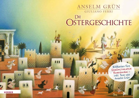 Die Ostergeschichte. Bildkarten fürs Erzähltheater Kamishibai - Anselm Grün