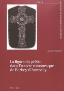 Cover-Bild zum Titel 'La figure du prêtre dans l'¿uvre romanesque de Barbey d'Aurevilly' von 'Josette Soutet'