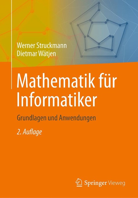 Mathematik für Informatiker - Werner Struckmann, Dietmar Wätjen